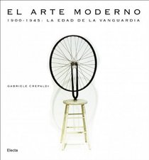 El Arte Moderno/ the Modern Art (Spanish Edition)