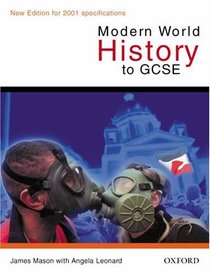 Modern World History to GCSE (Oxford History for GCSE)