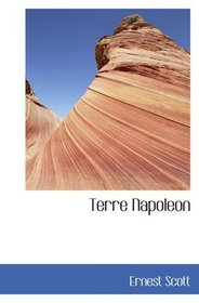 Terre Napoleon: A History of French Explorations and Projects in A