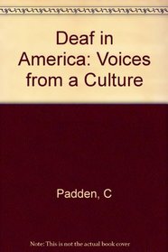 Deaf in America: Voices from a Culture