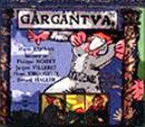 Gargantua (in French)  2 Audio Compact Discs