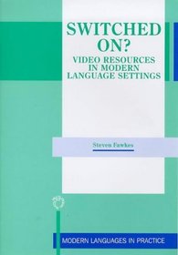 Switched On (Modern Languages in Practice, 10)