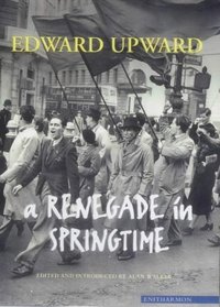 A Renegade in Springtime: Selected Short Stories