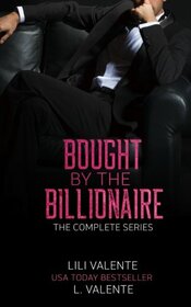 Bought by the Billionaire: The Complete Series