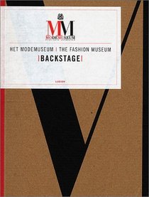 Modemuseum/The Fashion Museum: Backstage