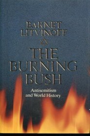 The Burning Bush: Antisemitism and World History
