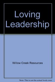 Loving Leadership