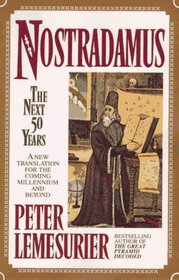 Nostradamus: The Next 50 Years : A New Translation