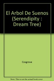 El Arbol De Suenos (Serendipity : Dream Tree)