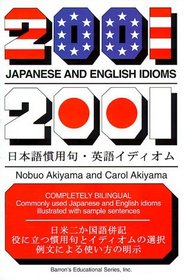 2001 Japanese and English Idioms (2001 Idioms Series)