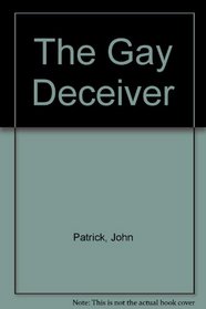 The Gay Deceiver.