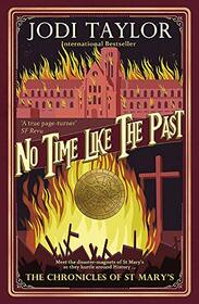 No Time Like The Past (Chronicles of St. Mary's, Bk 5)