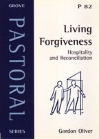 Living Forgiveness: Hospitality and Reconciliation (Pastoral)
