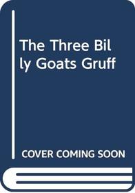 The Three Billy Goats Gruff