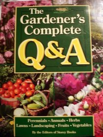 The Gardner's Complete Q & A