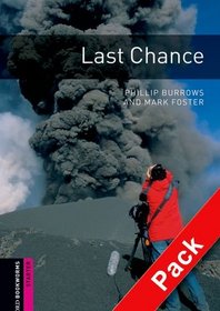 Last Chance [With CD (Audio)] (Oxford Bookworms: Starter)