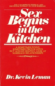 Sex Begins in the Kitchen