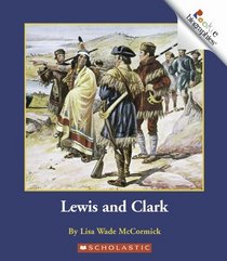 Lewis And Clark (Rookie Biographies)