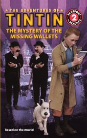 The Mystery Of The Missing Wallets (Turtleback School & Library Binding Edition) (Adventures of Tintin Reader)