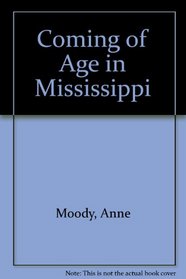 Coming of Age in Mississippi