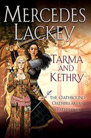 Tarma and Kethry (Vows and Honor, Bks 1 - 3)