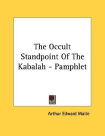 The Occult Standpoint Of The Kabalah - Pamphlet