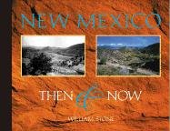 New Mexico Then  Now