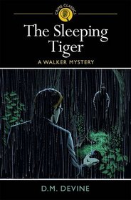 The Sleeping Tiger: A Walker Mystery