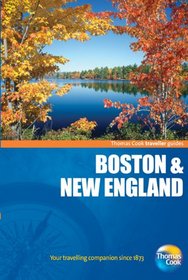 Traveller Guides Boston & New England, 4th: Popular, compact guides for discovering the very best of country, regional and city destinations (Travellers - Thomas Cook)