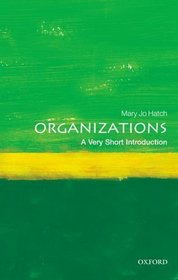 Organizations (Very Short Introductions)