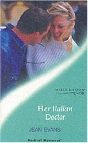 Her Italian Doctor (Medical Romance S.)