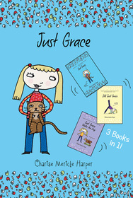 Just Grace Three Books in One!: Just Grace / Still Just Grace / Just Grace Walks the Dog