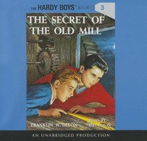 The Hardy Boys #3: The Secret of the Old Mill