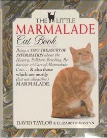 Little Marmalade Cat Book (Little Cat Library)