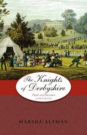 The Knights of Derbyshire: Pride and Prejudice Continues (Volume 5)