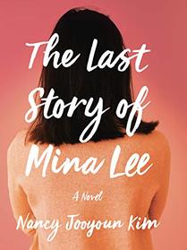 The Last Story of Mina Lee (Wheeler Publishing Large Print Hardcover)