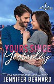 Yours Since Yesterday (Lost Harbor, Alaska, Bk 2)