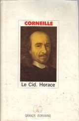 Pierre Corneille Suivi de Horace (Grands crivains)