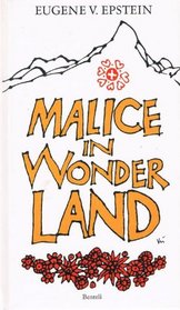 Malice in wonderland: Titillating tales of life in Switzerland
