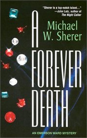 A Forever Death (Emerson Ward, Bk 4)