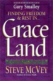 Grace Land: Living With the King of Kings