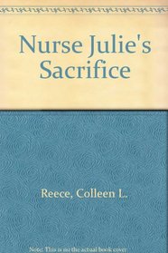 Nurse Julie's Sacrifice