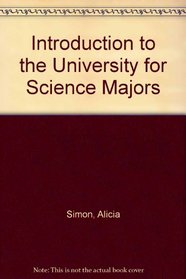 Introduction to the University for Science Majors