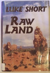 Raw Land (G K Hall Large Print Book Series (Cloth))
