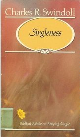 Singleness: Biblical Advice on Staying Single