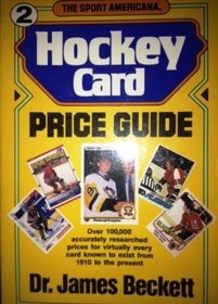 The Sport Americana Hockey Card Price Guide Number 2 (Sport Americana Hockey Card Price Guide)