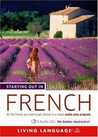 Starting Out in French (Living Language)