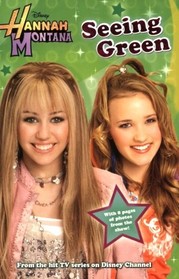 Seeing Green (Hannah Montana #8)