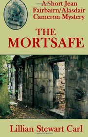 The Mortsafe: A Short Jean Fairbairn/Alasdair Cameron Mystery
