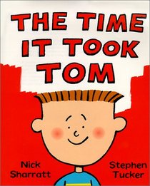 The Time It Took Tom